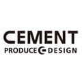 CEMENT PRODUCE DESIG(セメントプロデュースデザイン)